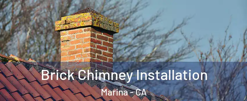  Brick Chimney Installation Marina - CA