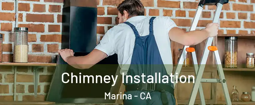  Chimney Installation Marina - CA