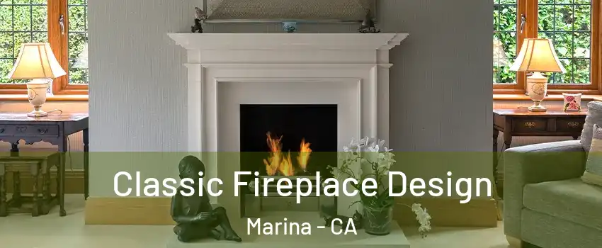  Classic Fireplace Design Marina - CA