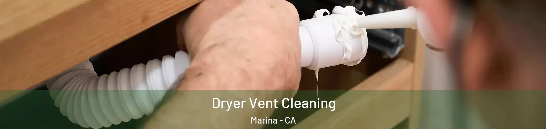  Dryer Vent Cleaning Marina - CA
