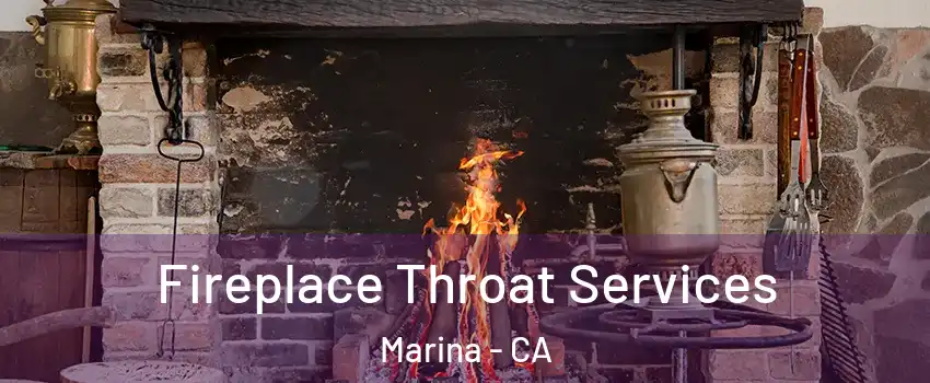  Fireplace Throat Services Marina - CA