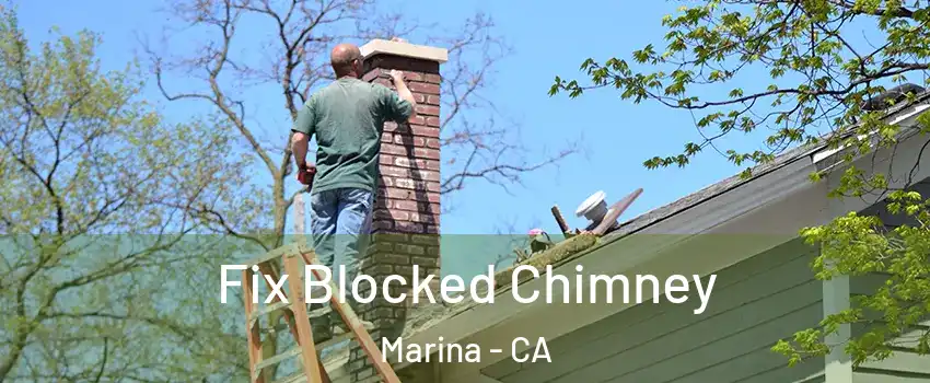  Fix Blocked Chimney Marina - CA