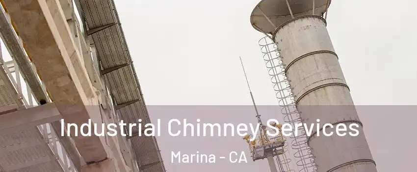  Industrial Chimney Services Marina - CA
