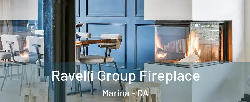  Ravelli Group Fireplace Marina - CA
