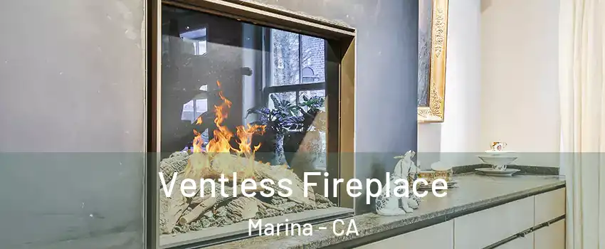  Ventless Fireplace Marina - CA